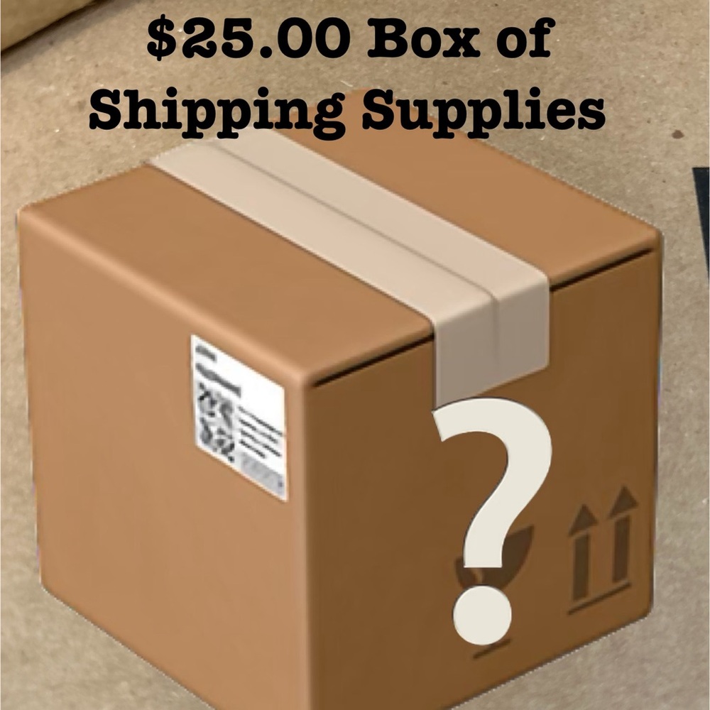 $25.00 of Shipping Supplies